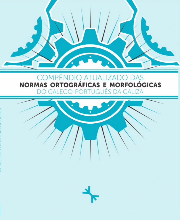 Disponível online o &#039;Compêndio atualizado das normas ortográficas e morfológicas do galego-português da Galiza&#039;